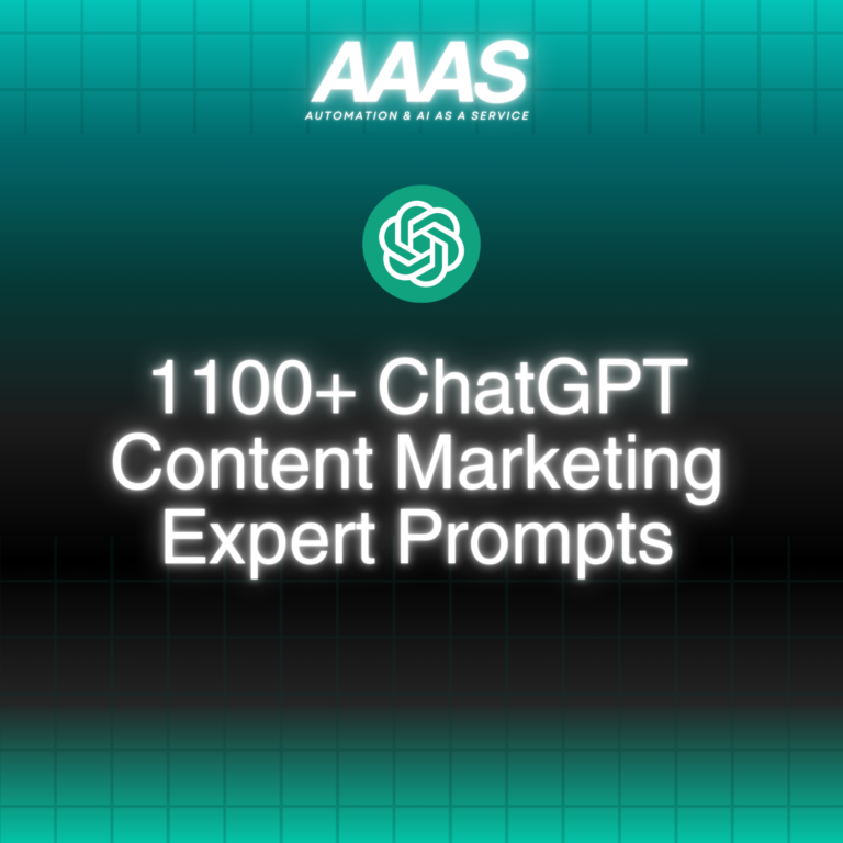 1100+ ChatGPT Content Marketing Expert Prompts by AAAS