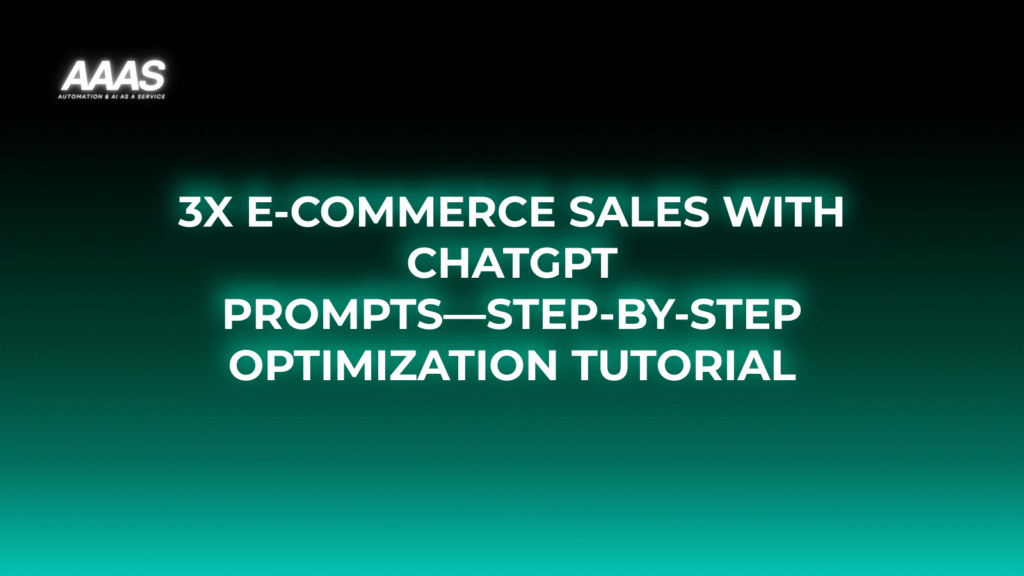 Learn how to optimize e-commerce sales using ChatGPT business prompts for higher conversion rates, automated support, and a superior customer experience.