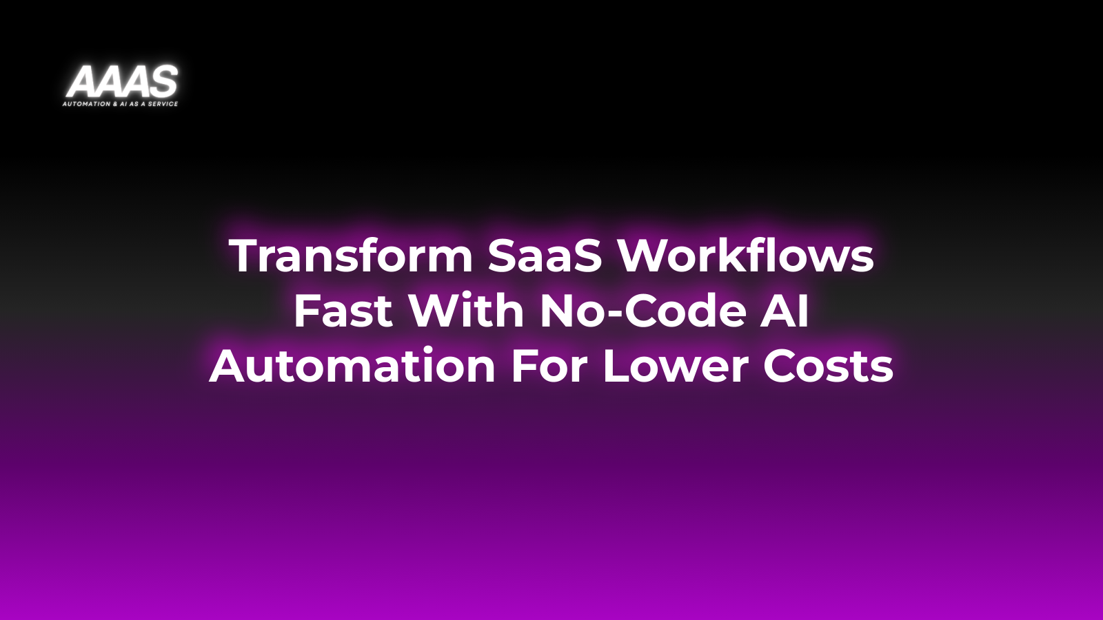 No-code AI automation streamlines SaaS workflows, enabling faster processes, fewer errors, and lower costs so businesses can enhance efficiency at scale.
