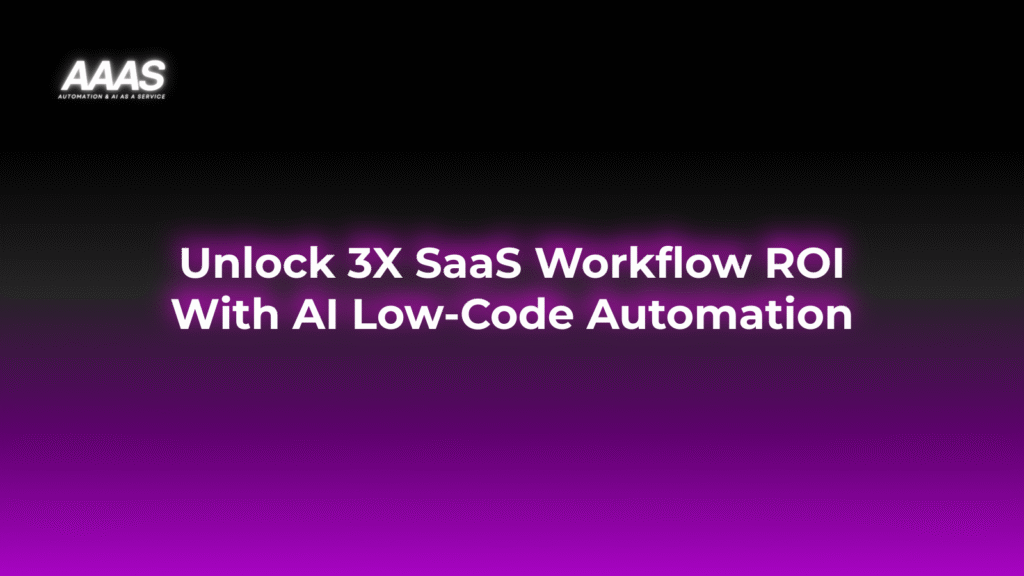 Automate SaaS workflows with AI and low-code platforms to boost productivity, reduce manual tasks, and achieve higher ROI through seamless integration.