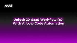 Automate SaaS workflows with AI and low-code platforms to boost productivity, reduce manual tasks, and achieve higher ROI through seamless integration.