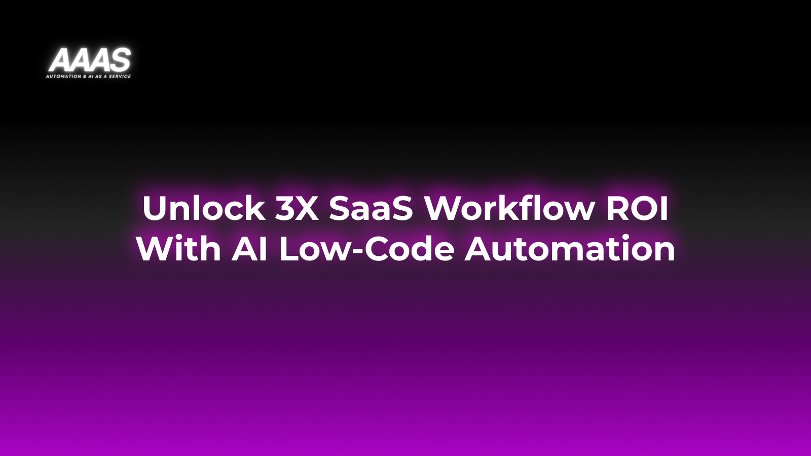 Automate SaaS workflows with AI and low-code platforms to boost productivity, reduce manual tasks, and achieve higher ROI through seamless integration.